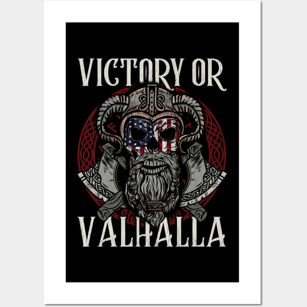 Victory or Valhalla Viking T-Shirt Wall Art by biNutz